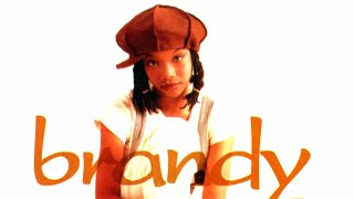 Brandy - As Long As You're Here