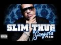 Slim Thug "Gangsta" feat. Z-Ro