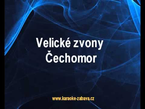 Čechomor - Velické zvony (karaoke KLIP)