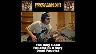 Propagandhi - The Only good Fascist is a Very Dead Fascist