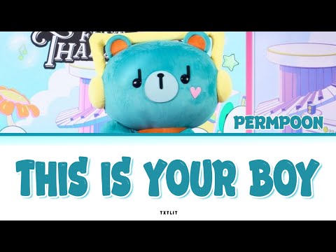 PERMPOON 'This Is Your Boy' Lyrics