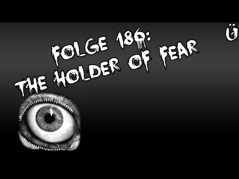 Let's Creep: Folge 186 - The Holder of Fear [Ü] [German]