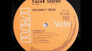 Richard T. Bear - Sunshine Hotel video