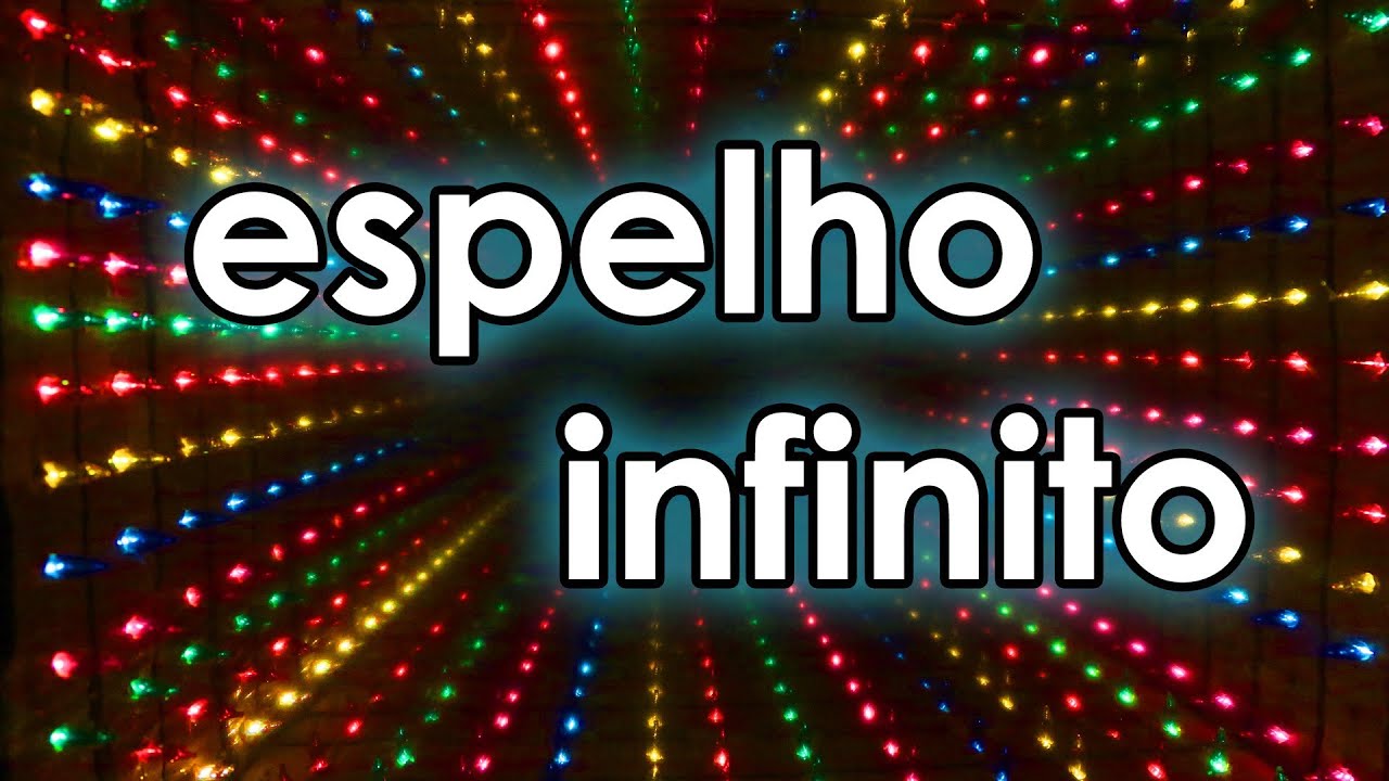 Como fazer um espelho infinito (EXPERIÊNCIA de ÓTICA)
