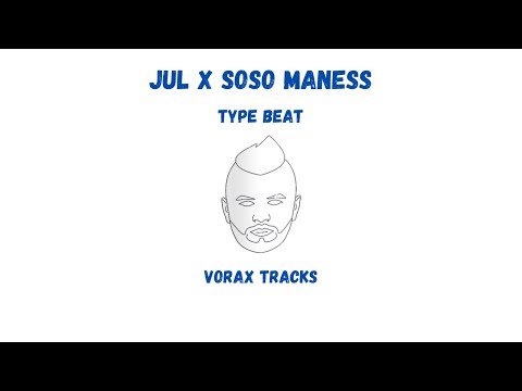 [FREE] JUL X SOSO MANESS Type Beat (Prod. Vorax Tracks)