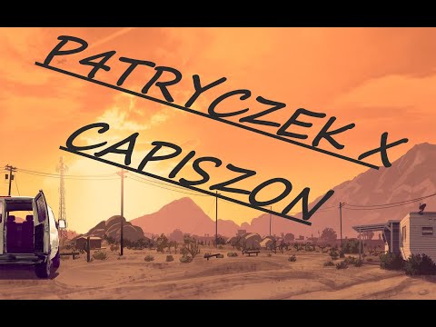 P4tryczek X Capiszon I Best Duo AdrenalinaRP/RichRP