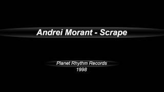 Andrei Morant  -  Scrape  (1998)