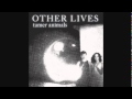 Other Lives - Dust Bowl III 