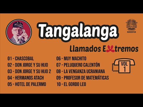 Tangalanga - ¡Llamados Extremos! - Vol.  1