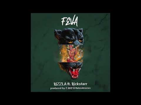 Rizzla - Feva (feat. Rickstar)