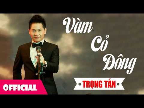 Thể hiện bởi Trọng Tấn