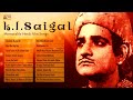 Top 18 K L Saigal Old Film Songs Best Of K L Saigal Bollywood Hits