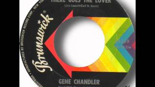 Gene Chandler   There Goes The Lover