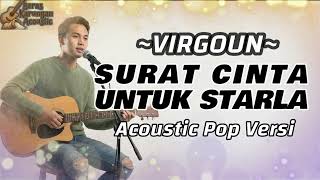 Download lagu SURAT CINTA UNTUK STARLA - VIRGOUN [Akustik Cover By Beras Karungan] mp3