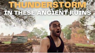 Thunderstorm in the Ancient Ruins of Ayutthaya | Episode 4