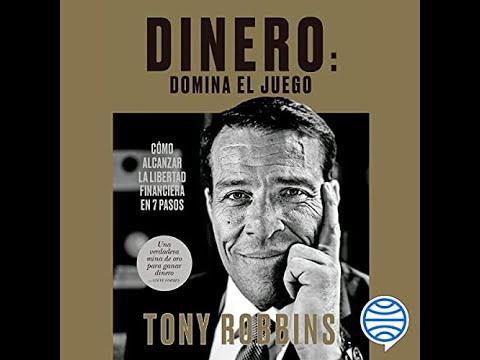 🤑​💲​DINERO DOMINA EL JUEGO 🤑​💲​primera parte audiolibro TONY ROBBINS​💰​