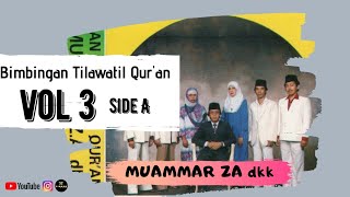 Download lagu Bimbingan Tilawatil Qur an H Muammar ZA dkk vol 3 ... mp3
