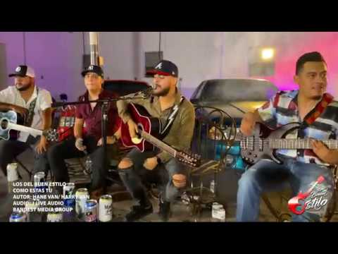 Los Del Buen Estilo - Como Estas Tu Live Video