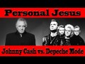 Personal Jesus - Johnny Cash vs. Depeche Mode ...