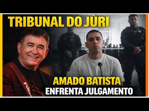 🚨JÚRI | AMADO BATISTA FOI PARAR NO TRIBUNAL (E NÃO FOI POR CAUSA DA SECRETÁRIA)