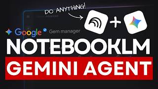 NotebookLM Gemini Agent: Google's Most POWERFUL AI Combo!