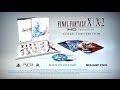 Final Fantasy X/X-2 HD Remaster - Collector's Edition Trailer