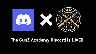 We Made a GunZ Academy Discord!