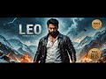 Leo Full Movie Tamil HD Thalapathy Vijay Mass Entry Action Blockbuster