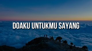 Download lagu Doaku Untukmu Sayang- Wali (Lirik & COver by Meisita Lomania) mp3 Download lagu Doaku Untukmu Sayang- Wali (Lirik & COver by Meisita Lomania) mp3