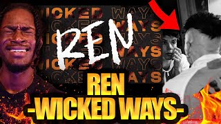 Reacting to Ren Wicked Ways (2024)