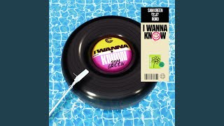 I Wanna Know (feat. RoRo)
