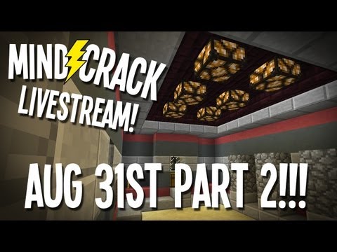Generikb's MEGALIVESTREAM™: MindCrack - August 31st! Part 2 of 2 ;-)