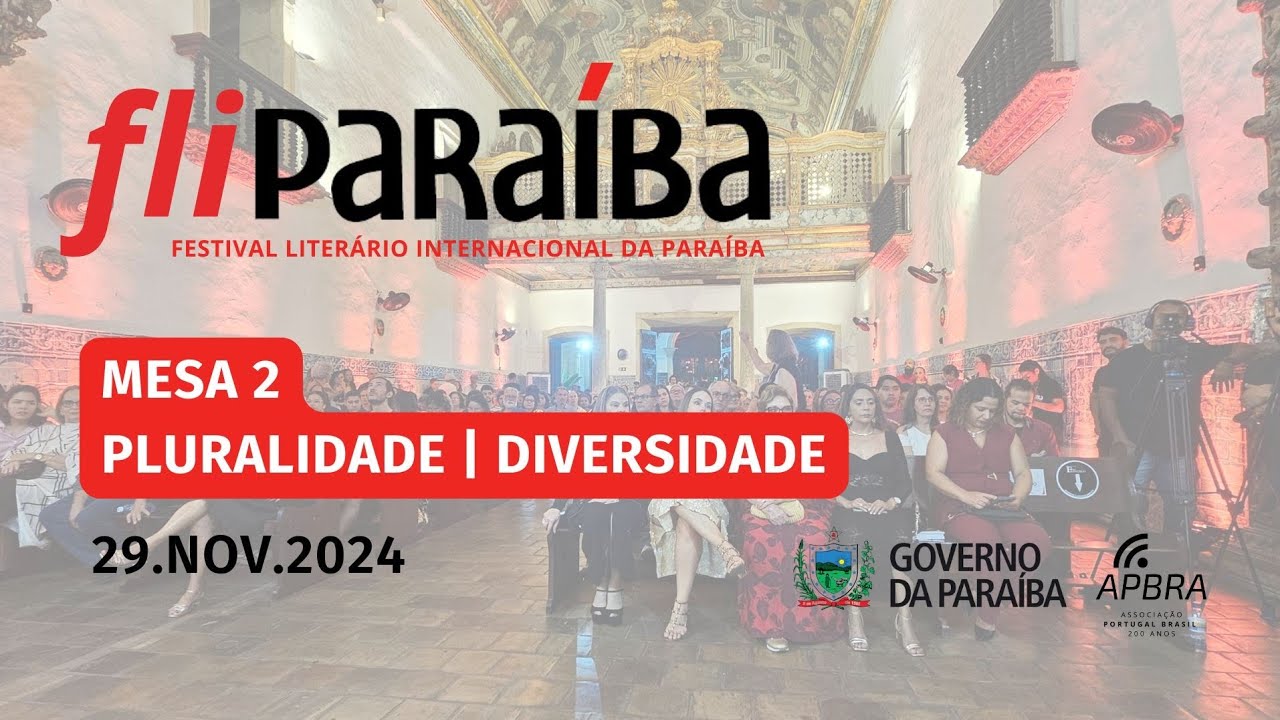 FliParaíba Mesa 02: Pluralidade e diversidade educação como pilar do futuro descolonizado