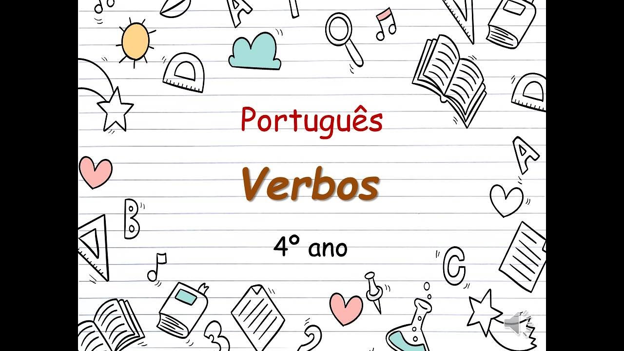 Português - Verbos/ 4º ano