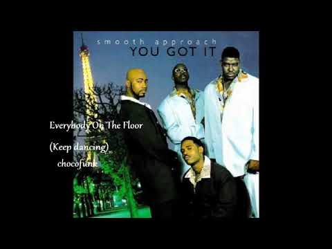"Smooth Approach" "Everybody On The Floor Keep dancing" Extended 2000