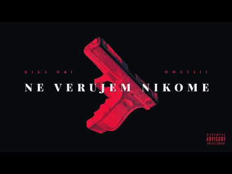 RIGA DRI - NE VERUJEM NIKOME