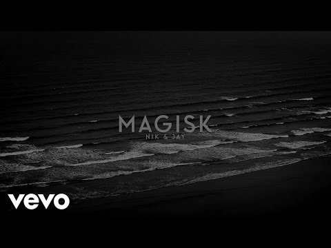 Nik & Jay - Magisk