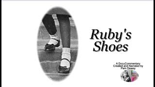 Ruby's Shoes video