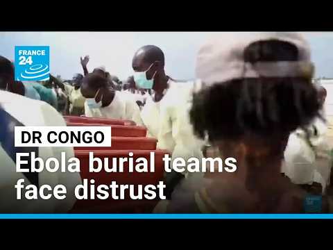 DR Congo: Ebola burial teams race against time