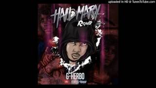G HERBO AKA LIL HERB 2PAC &quot;HAIL MARY REMIX&quot;