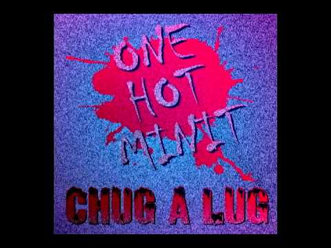 OneHotMinit - "Chug A Lug" (Dubstep Mix)
