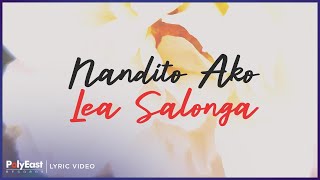 Lea Salonga - Nandito Ako (Lyric Video)