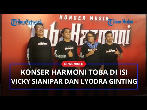 Konser Harmoni Toba Diramaikan Bintang Tamu Vicky Sianipar dan Lyodra Ginting