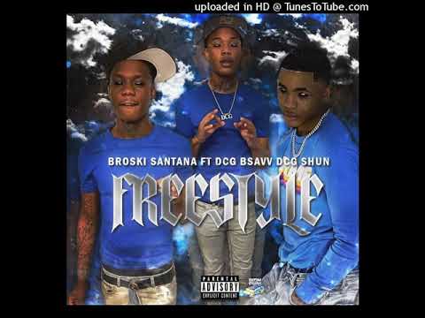 Broski Santana - Freestyle (feat. DCG Bsavv,DCG Shun)