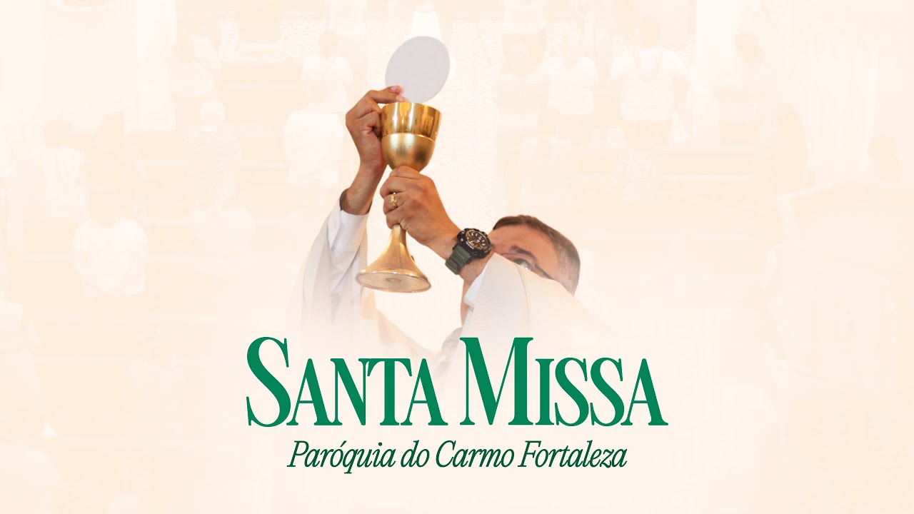 SANTA MISSA | AO VIVO 17:00 | 28/02/2025