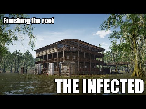 The Infected S9E61 - Finishing the roof