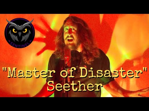 Master Of Disaster - Seether