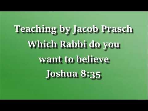 Jacob Prasch Which Rabbi do you want to believe January 17 2016 – Andrew