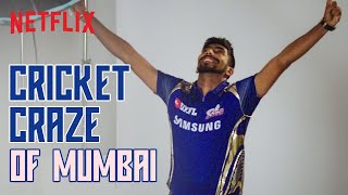 Mumbai Indians & The Love for IPL ❤️ | Cricket Fever: Mumbai Indians | Netflix India