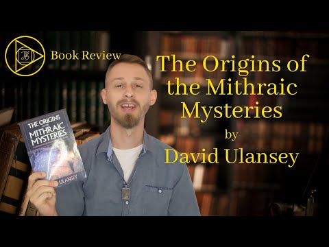 The Origins of the Mithraic Mysteries by David Ulansey